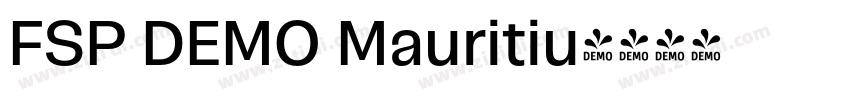 FSP DEMO Mauritiu字体转换 FSP DEMO Mauritiu字体转换